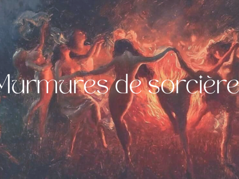 Podcast murmures de sorcières