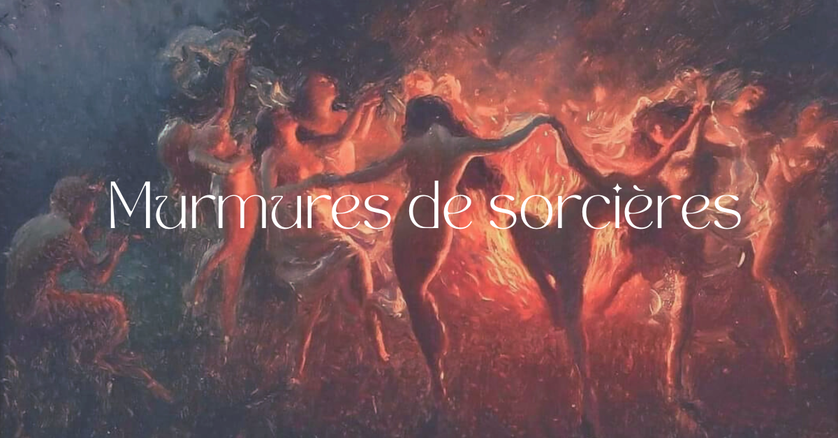 murmures de sorcières